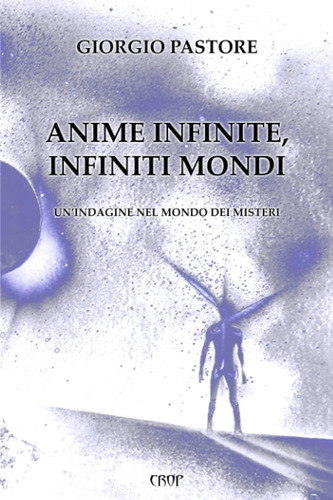 Libro: Anime Infinite, Infiniti Mondi: Un Indagine Nel Mondo