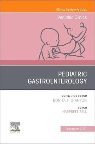 Libro Pediatric Gastroenterology, An Issue Of Pediatric Clin