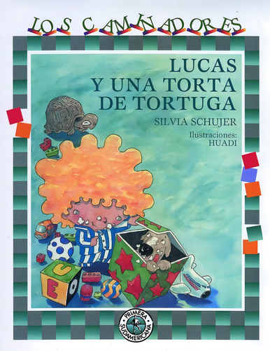 Lucas Y Una Torta De Tortuga - Silvia Schujer