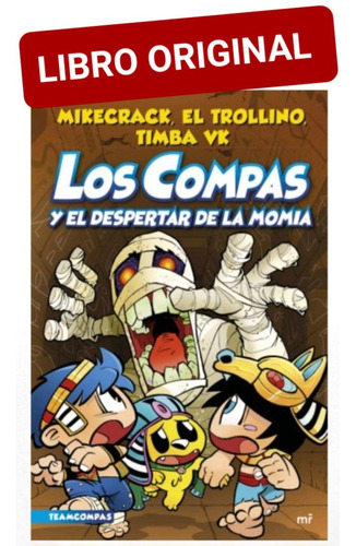 Los Compas 9 Los Compas Y El Despertar De La Momia(original)