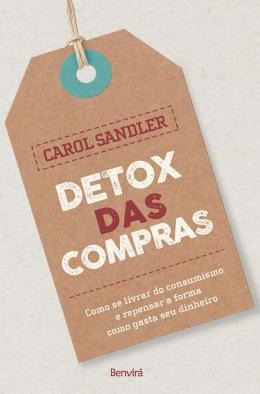 Livro Detox Das Compras - Carol Sandler [2017]