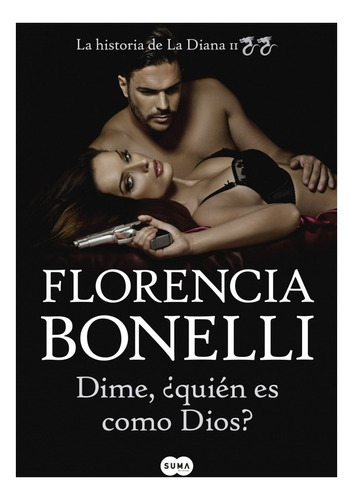 Historia De La Diana 2 - Florencia Bonelli - Libro Nuevo 