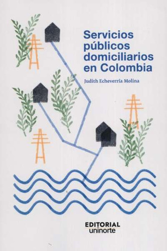 Libro Servicios Públicos Domiciliarios En Colombia