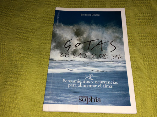 Gotas De Sal Y De Sol - Bernardo Olivera - Revista Sophia