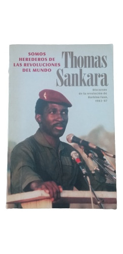 Somos Herederos De Las Revoluciones Del Mundo - Thomas Sanka