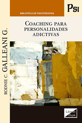 Coaching Para Personalidades Adictivas, De Remy Cabrillac