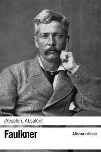 Libro: ¡absalón, Absalón!. Faulkner, William. Alianza