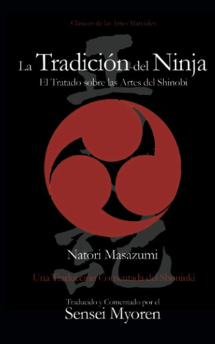 Libro La Tradición Del Ninja El Tratado Sobre Artes Del