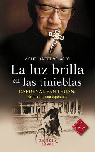 Luz Brilla En Las Tinieblas,la - Velasco, Miguel Angel