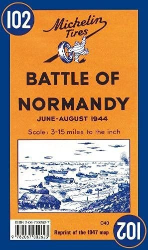 Book : Michelin Battle Of Normandy Map No.102 - Michelin