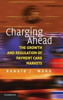 Libro Charging Ahead : The Growth And Regulation Of Payme...