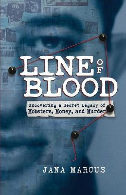 Libro Line Of Blood : Uncovering A Secret Legacy Of Mobst...