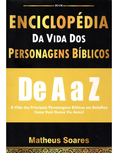 Enciclopédia Da Vida Dos Personagens Da Bíblia De A A Z