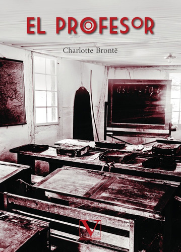 El Profesor, De Charlotte Brontë
