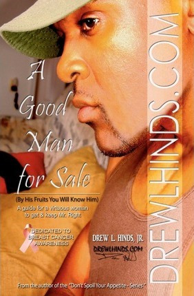 Libro A Good Man For Sale : (by His Fruits You Will Know ...