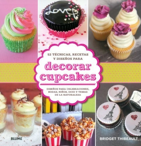 Decorar Cupcakes Dise&#209;os Para Celebraciones Bodas Ni&#2