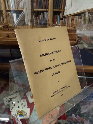 Reseña Histórica De Iglesia Inmaculada Concepción De Tigre 3