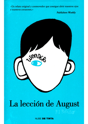 La Lección De August / Wonder / R.j. Palacio