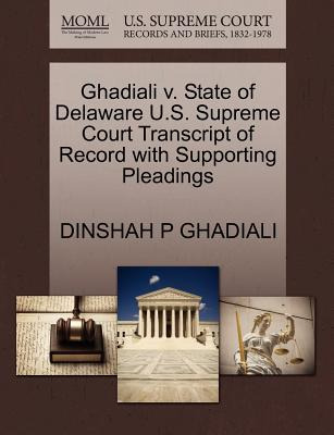 Libro Ghadiali V. State Of Delaware U.s. Supreme Court Tr...