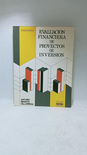 Evaluación Financiera De Proyectos De Inversión - Arturo 