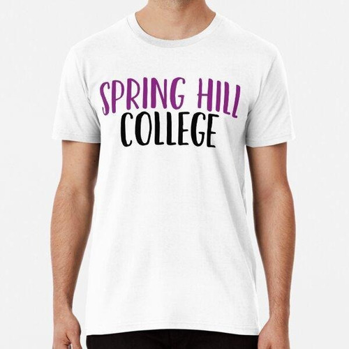 Remera Spring Hill College Gift For College Escuela Del Camp