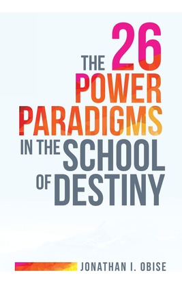 Libro The 26 Power Paradigms In The School Of Destiny - O...