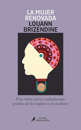 Mujer Renovada, La, De Louann Brizendine. Editorial Salamandra, Tapa Blanda, Edición 1 En Español