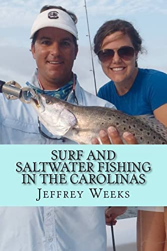 Surf And Saltwater Fishing In The Carolinas, De Weeks, Jeffrey. Editorial Createspace Independent Publishing Platform, Tapa Blanda En Inglés