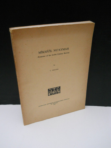 Nijland - Mikha'il Nu'aymah Promoter Arabic Literary Revival