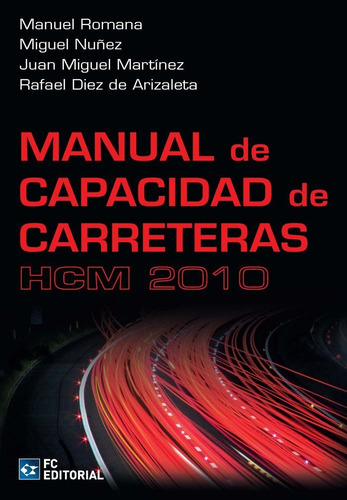 Manual De Capacidad De Carreteras - Hcm 2010 - 