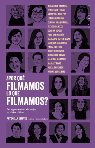 Por Que Filmamos Lo Que Filmamos? - Esteves Antonella