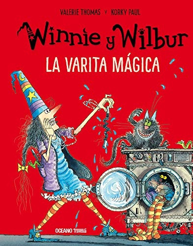 Winnie Y Wilbur. La Varita Mágica - Thomas, Paul