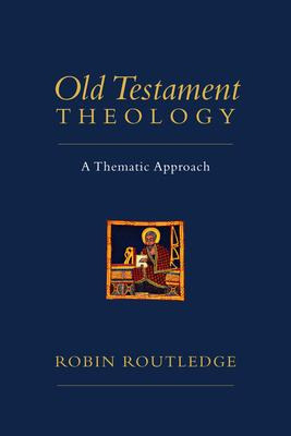Libro Old Testament Theology - Robin Routledge