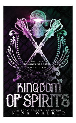 Libro: El Reino De Los Espíritus: Bleeding Realms: Dragon Bl