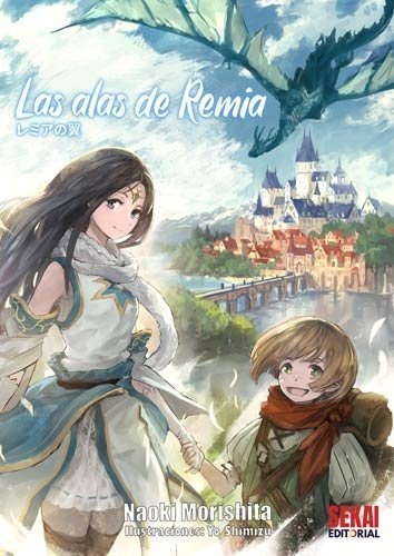 Las Alas De Remia, De Morishita, Naoki. Sekai Editorial, Tapa Blanda En Español