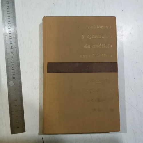 Problemas Y Ejercicios De Análisis Cuantitativo Musakin Mir (Usado)