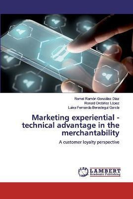 Libro Marketing Experiential - Technical Advantage In The...