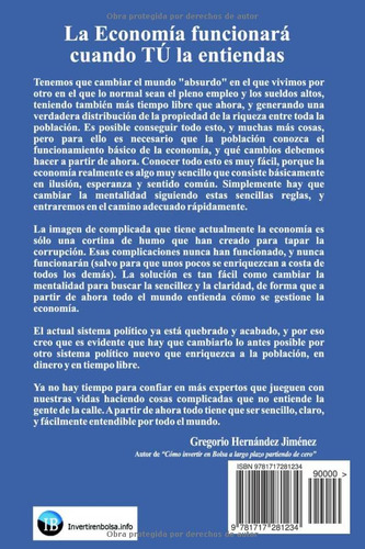 La Economia Funcionara Cuando Tu La Entiendas: (se Trata De