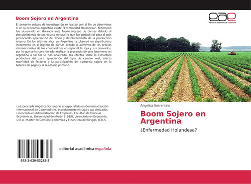 Libro: Boom Sojero En Argentina: ¿enfermedad Holandesa? (spa