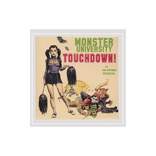 Von Hoffman Orchestra Monster University Touchdown! Cd
