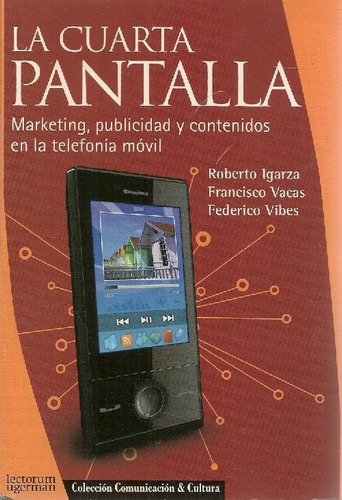 Libro La Cuarta Pantalla De Roberto Igarza Francisco Vacas A