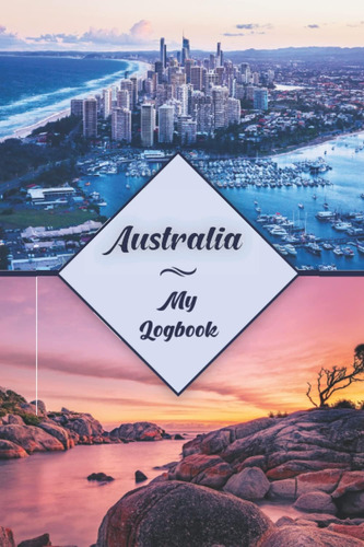 Libro:  Australia - My Logbook: Travel Book To Fill In