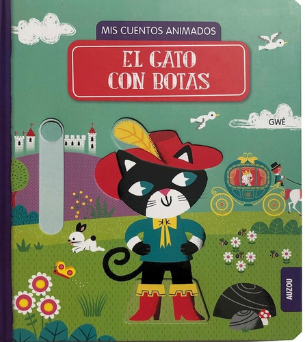 El Gato Con Botas - Mis Cuentos Animados - Auzou E. - P. D.