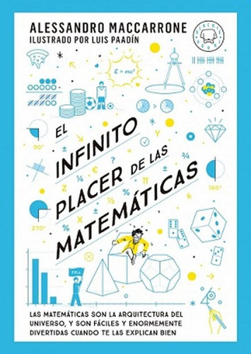 Libro El Infinito Placer De Las Matemáticas 