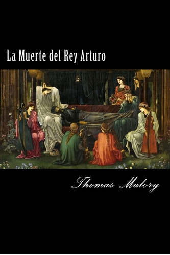 Libro La Muerte Del Rey Arturo En Español