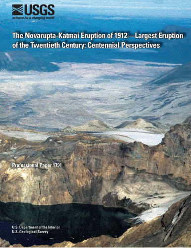Libro: En Inglés ¿la Erupción De Novarupta Katmai De 1912? G