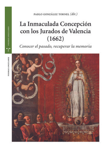 Inmaculada Concepcion Con Los Jurados De Valencia 1662,la...