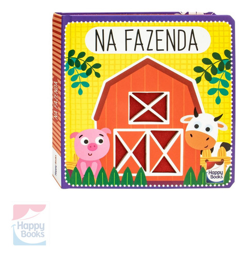 Conhecendo Os Animais Da Fazenda - Livrinho De Feltro Super Macio| Happy Books
