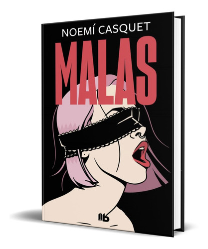 Libro Malas - Noemi Casquet [ Original ] Vol. 2