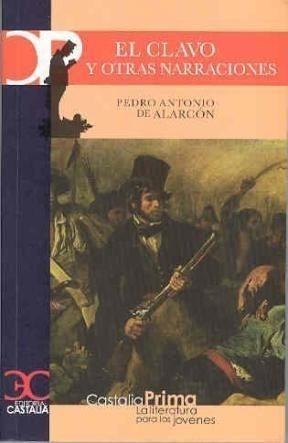 Libro El Clavo Y Otras Narraciones De Pedro Antonio De Alarc